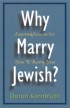 Why Marry Jewish? (Online Book)